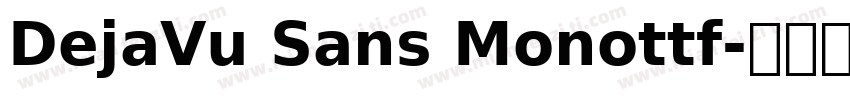 DejaVu Sans Monottf字体转换